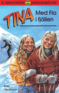 Jacobsson, Ritta | Tina. Med Fia i fjällen