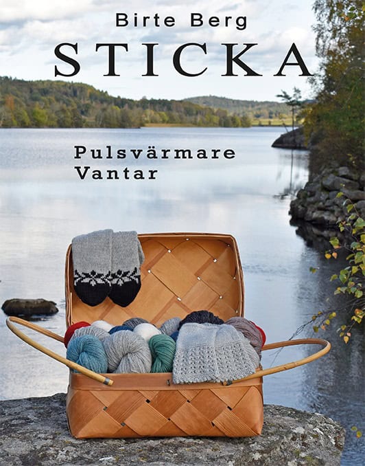 Berg, Birte | Sticka : Pulsvärmare, vantar
