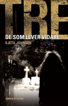 Johnsen, Kjetil | De som lever vidare
