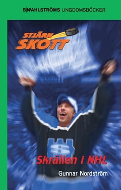 Nordström, Gunnar | Skrällen i NHL