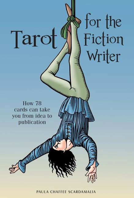 Scardamalia, Paula | Tarot for the Fiction Writer