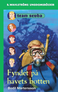 Mårtensson, Bodil | Fyndet på havets botten