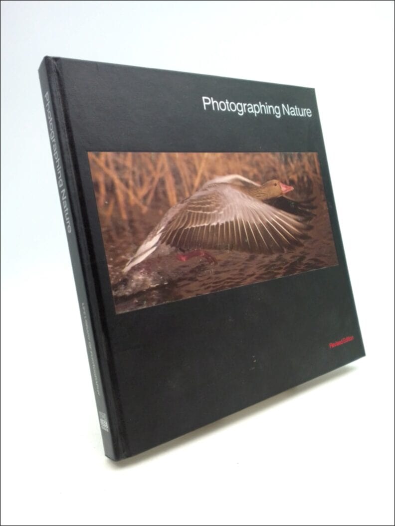 Time Life editors | Photographing Nature : Revised Edition