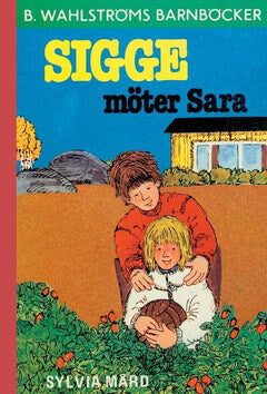 Mård, Sylvia | Sigge möter Sara