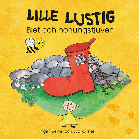Kvillner, Inger | Kvillner, Eva | Lille Lustig, Biet och honungstjuven