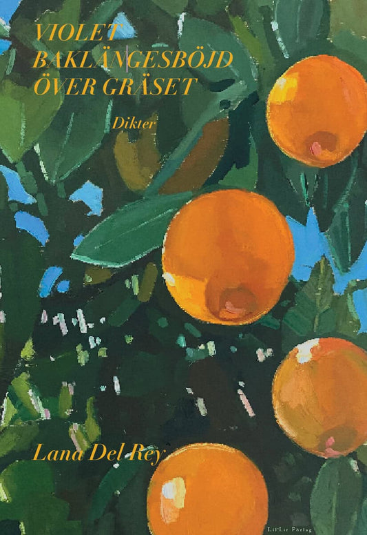 Del Rey, Lana | Violet baklängesböjd över gräset