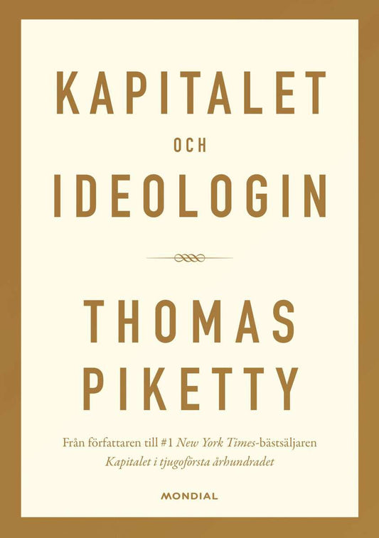 Piketty, Thomas | Kapitalet och ideologin