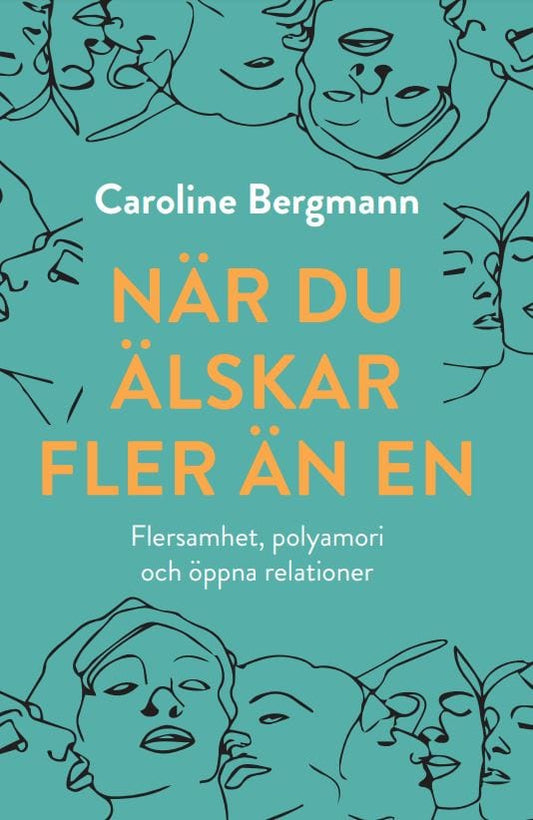 Bergmann, Caroline | När du älskar fler än en