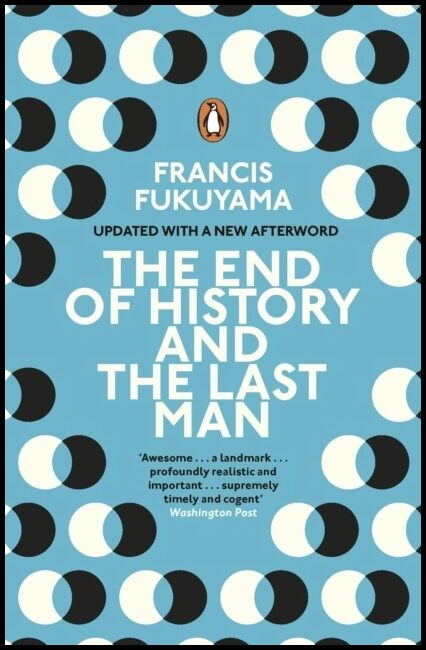 Fukuyama, Francis | End of History and the Last Man