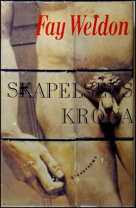 Weldon, Fay | Skapelsens krona