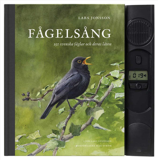 Jonsson, Lars | Svensson, Lars | Fågelsång : 150 svenska fåglar och deras läten