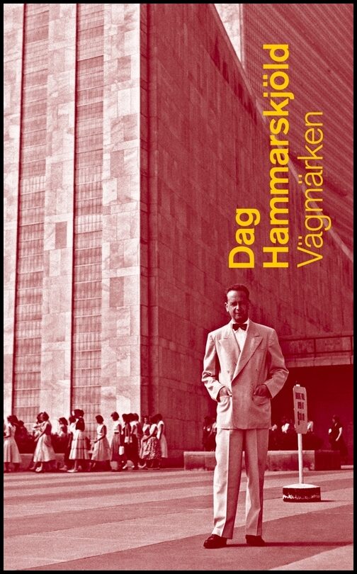 Hammarskjöld, Dag | Vägmärken