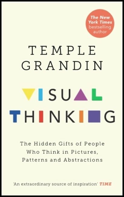 Grandin, Temple | Visual Thinking