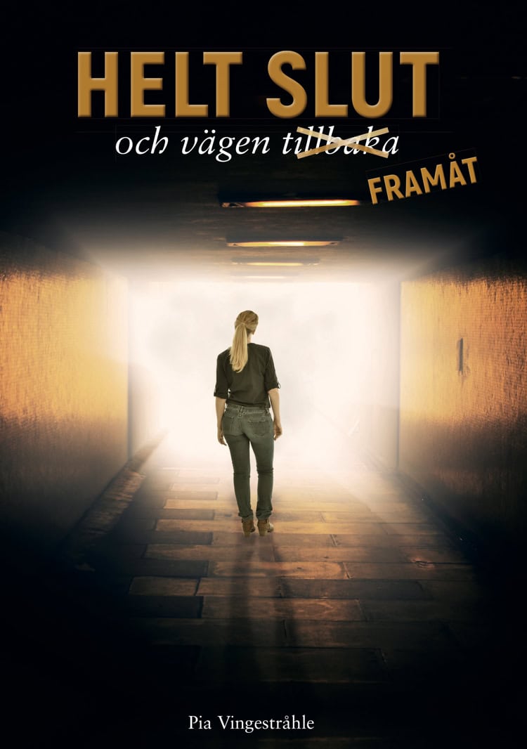 Vingestråhle, Pia | Helt slut och vägen tillbaka