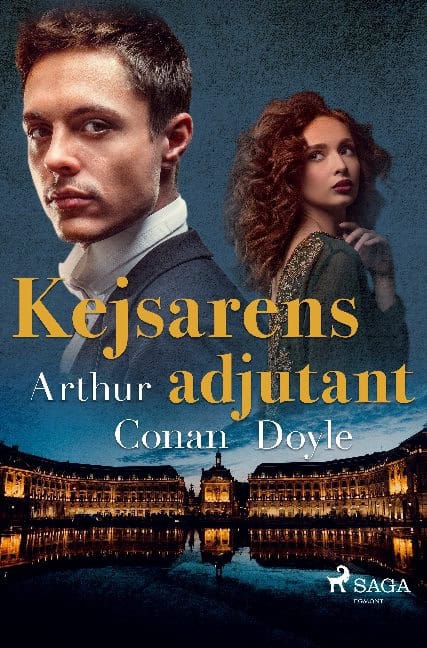 Doyle, Arthur Conan | Kejsarens adjutant