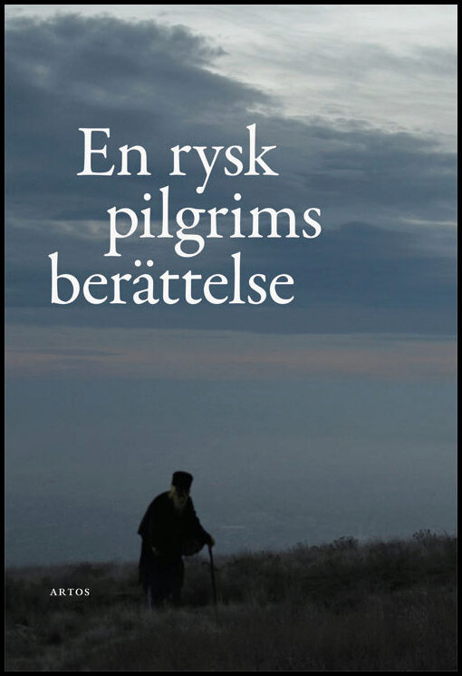 En rysk pilgrims berättelse