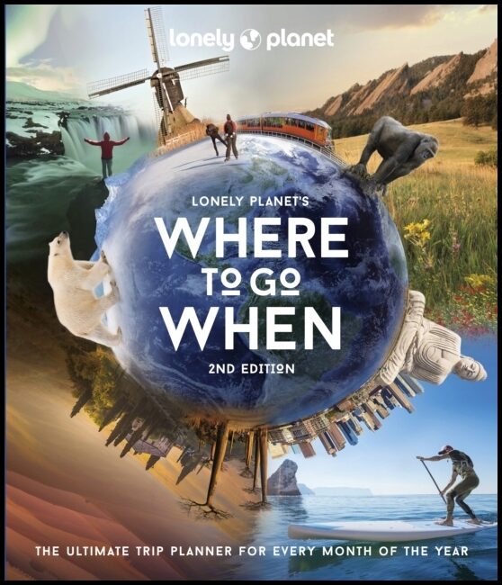 Lonely Planet | Where to Go When