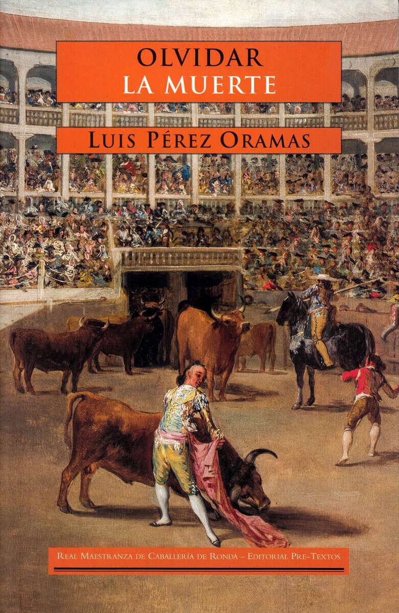 Oramas, Luis Pérez | Olvidar la muerte (Spanska)