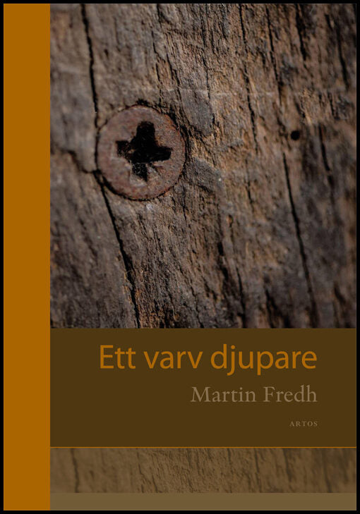 Fredh, Martin | Ett varv djupare