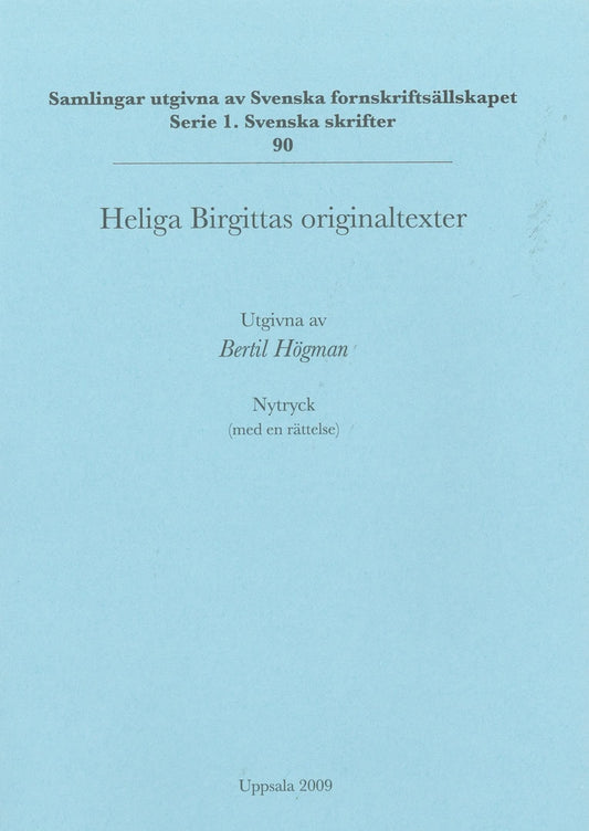 Högman, Bertil | Heliga Birgittas originaltexter