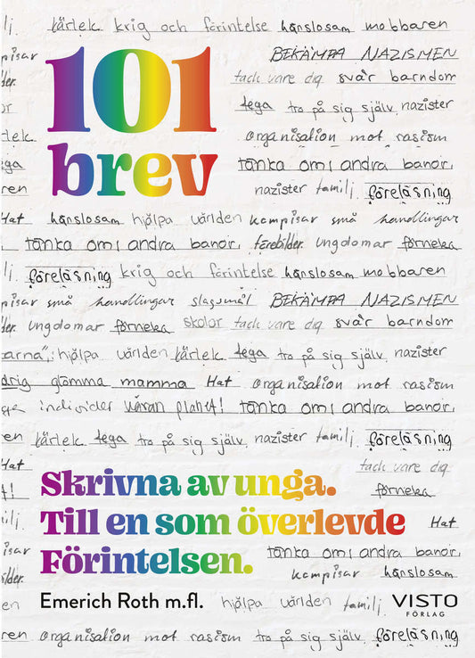 Roth, Emerich | 101 brev : Skrivna av unga. Till en som överlevde Förintelsen