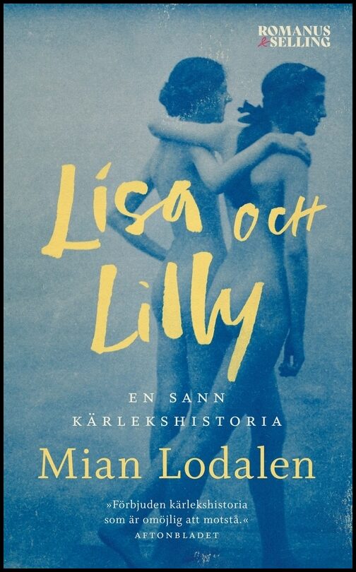 Lodalen, Mian | Lisa och Lilly : En sann kärlekshistoria