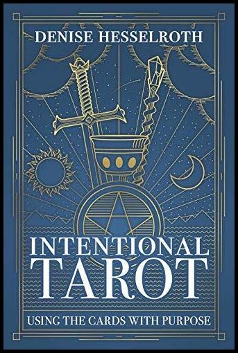 DENISE HESSELROTH | Intentional Tarot