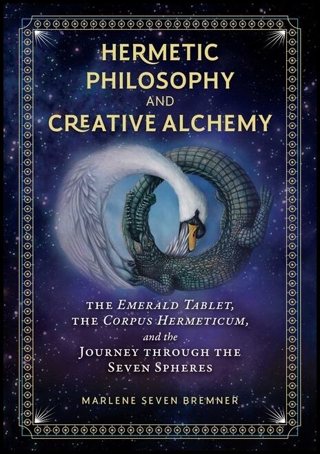 Marlene Seven Bremner | Hermetic Philosophy And Creative Alchemy