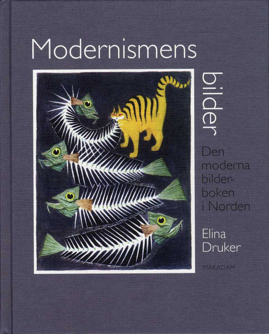 Druker, Elina | | Modernismens bilder : Den moderna bilderboken i Norden