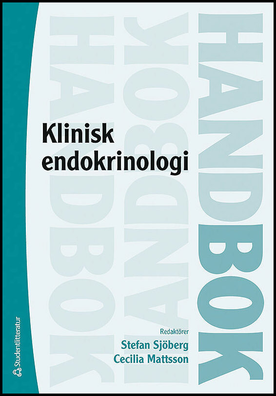 Sjöberg, Stefan | Mattsson, Cecilia [red.] | Klinisk endokrinologi