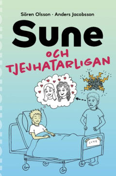 Olsson, Sören | Jacobsson, Anders | Sune och tjejhatarligan