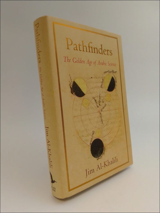 Al-Khalili, Jim | Pathfinders : The golden age of Arabic science