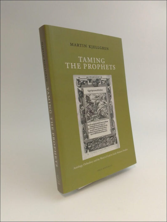 Kjellgren, Martin | Taming the Prophets