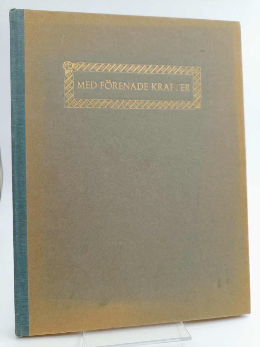 Sjölin, Walter | Med förenade krafter : Kooperativets förbundet 1899-1949