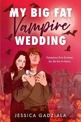 Gadziala, Jessica | My Big Fat Vampire Wedding