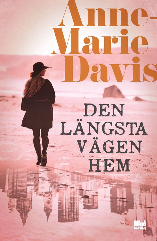 Davis, Anne-Marie | Den längsta vägen hem