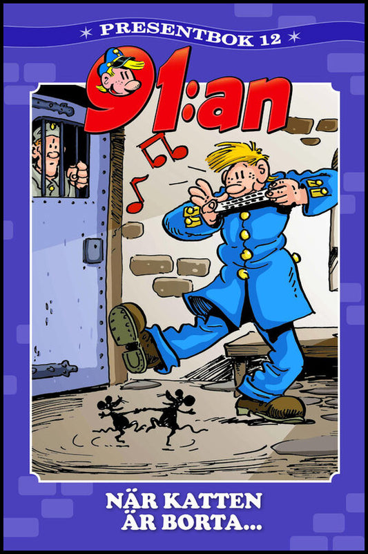 Ahrling, Danny [red.] | 91:an Presentbok. När katten är borta