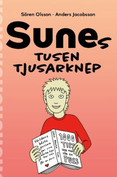 Olsson, Sören | Jacobsson, Anders | Sunes tusen tjusarknep