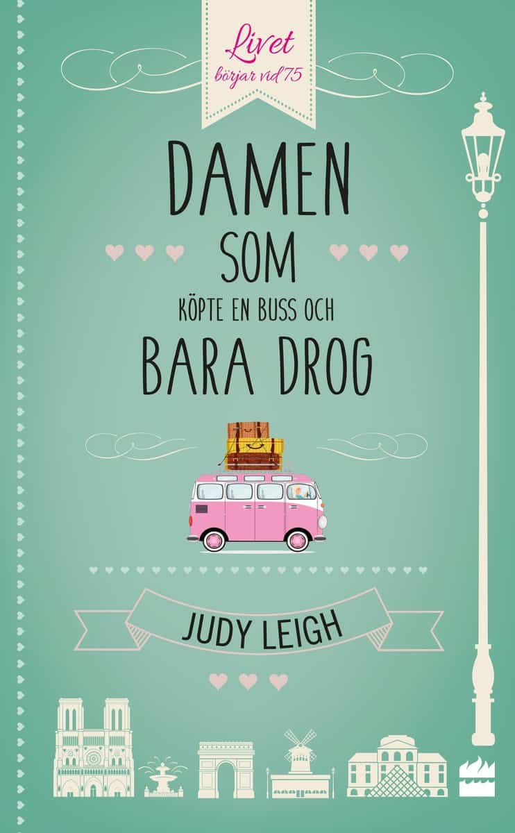 Leigh, Judy | Damen som köpte en buss och bara drog