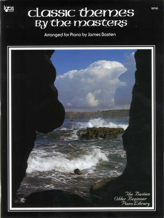 Bastien, James | Bastien Classic themes by the masters
