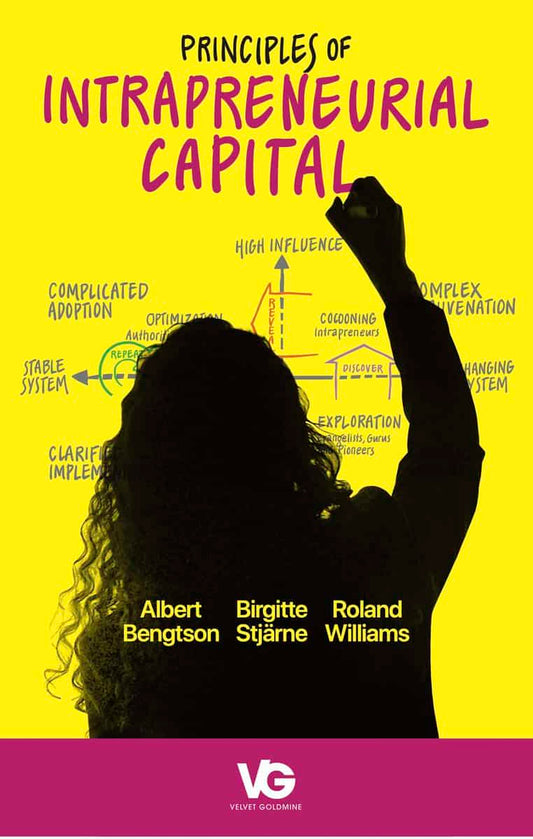 Bengtson, Albert | Stjärne, Birgitte | Williams, Roland | Principles of intrapreneurial capital