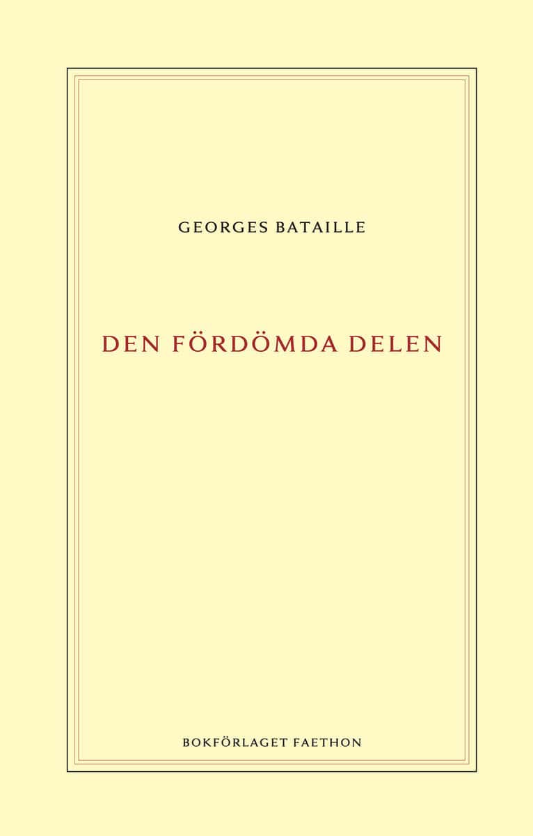 Bataille, Georges | Den fördömda delen