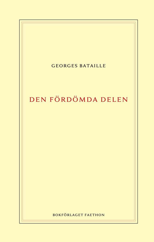 Bataille, Georges | Den fördömda delen