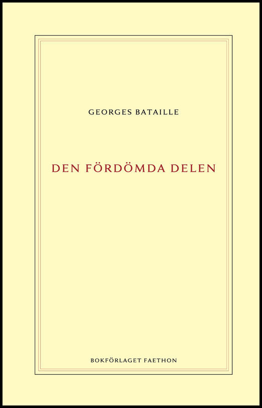 Bataille, Georges | Den fördömda delen