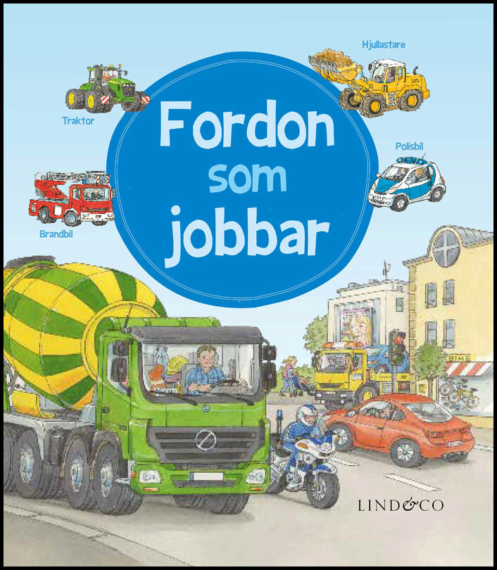 Gernhäuser, Susanna | Fordon som jobbar