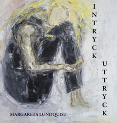 Lundquist, Margareta | Intryck och uttryck