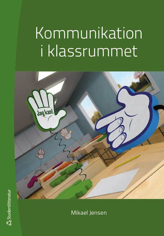 Jensen, Mikael | Kommunikation i klassrummet -