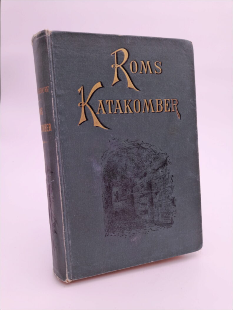 Withrow, William Henry | Roms katakomber