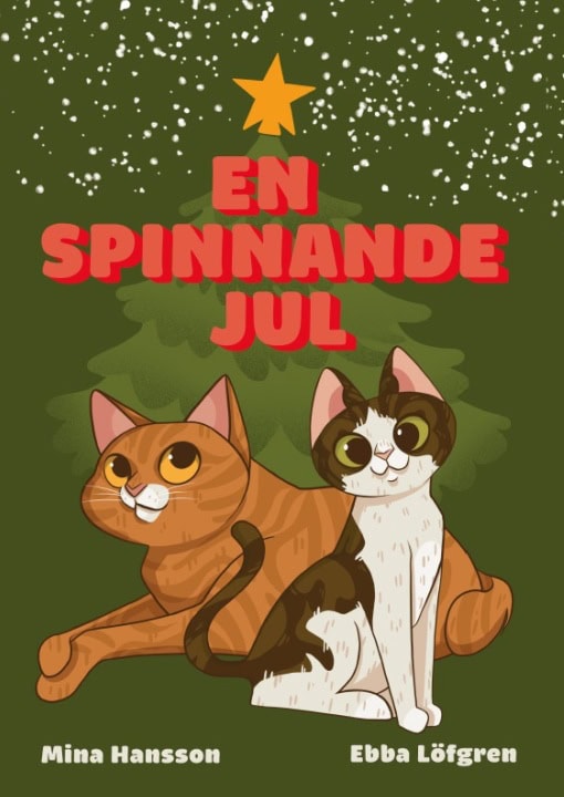 Hansson, Mina | Löfgren, Ebba | En spinnande jul