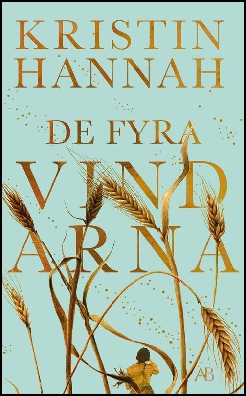 Hannah, Kristin | De fyra vindarna